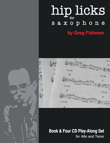 Beispielbild fr Hip Licks for Saxophone zum Verkauf von Big River Books