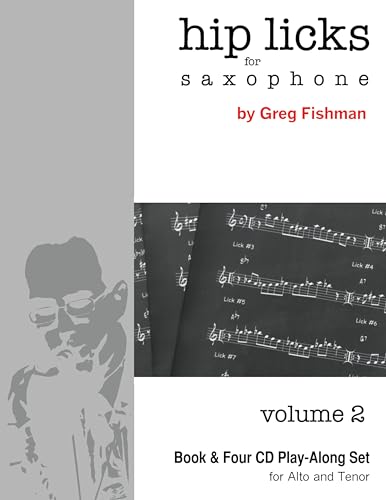 9780984349289: Hip Licks for Saxophone Volume 2
