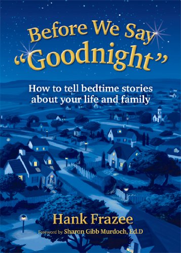 Stock image for Before We Say "Goodnight" for sale by SecondSale