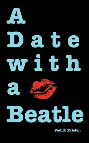 9780984352609: A Date with a Beatle
