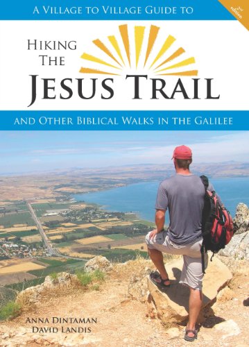 9780984353323: Hiking the Jesus Trail: And Other Biblical Walks in the Galilee