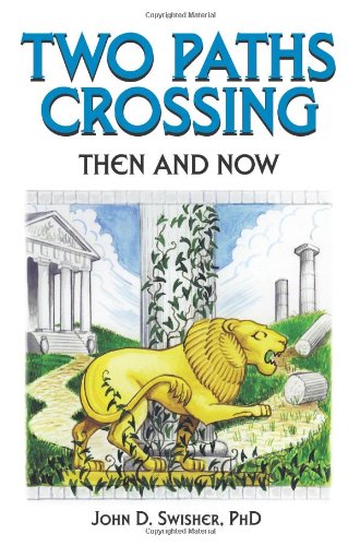 9780984353903: Two Paths Crossing: Then and Now