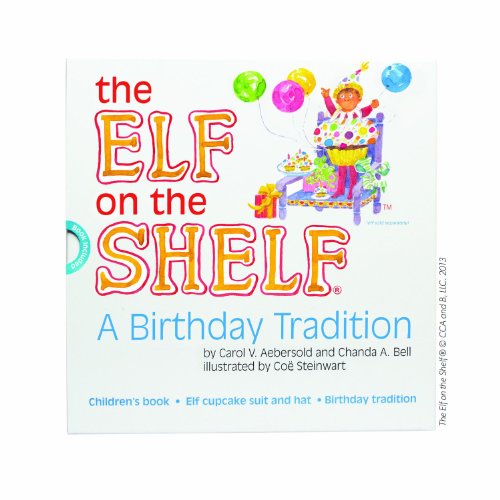 Stock image for The Elf on the Shelf A Birthday Tradition for sale by ThriftBooks-Dallas