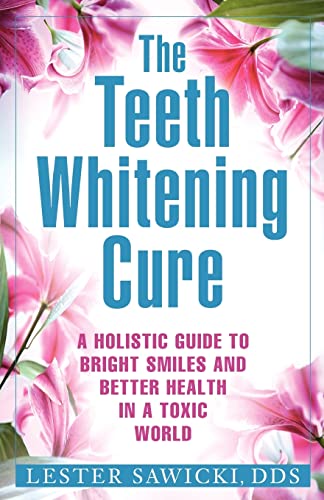9780984370610: The Teeth Whitening Cure