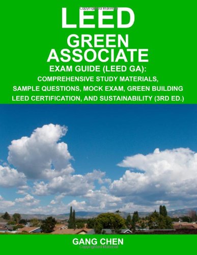 Beispielbild fr LEED GA Exam Guide (3rd Large Format Edition) zum Verkauf von Better World Books