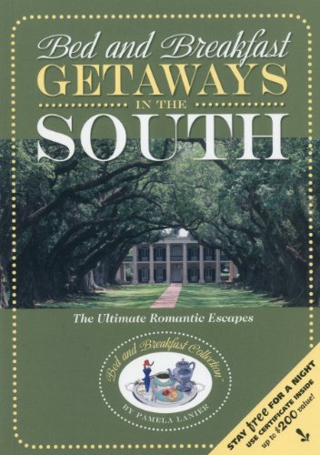 Stock image for Bed and Breakfast Getaways in the South for sale by Revaluation Books