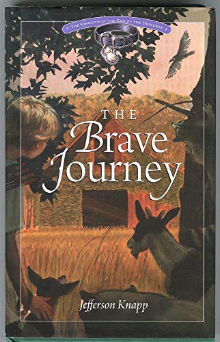 Beispielbild fr The Brave Journey (Kingdom at the End of the Driveway) zum Verkauf von Half Price Books Inc.