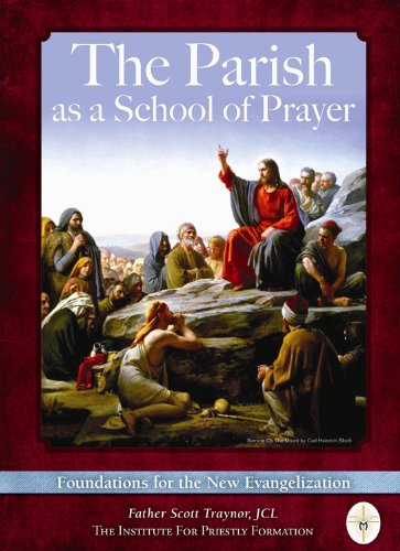 Stock image for The Parish as a School of Prayer: Foundations for the New Evangelization for sale by SecondSale