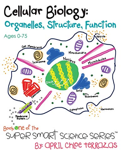 Beispielbild fr Cellular Biology: Organelles, Structure, Function (Super Smart Science Series) zum Verkauf von HPB-Diamond