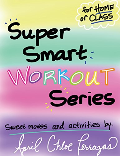 9780984384860: Super Smart Workout Series #1