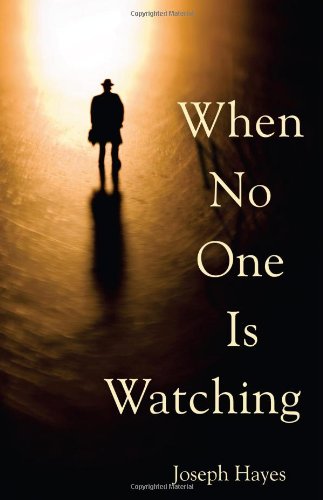9780984387946: When No One Is Watching