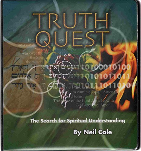 Truth Quest The Search for Spiritual Understanding- Participant's Guide (9780984393046) by Neil Cole