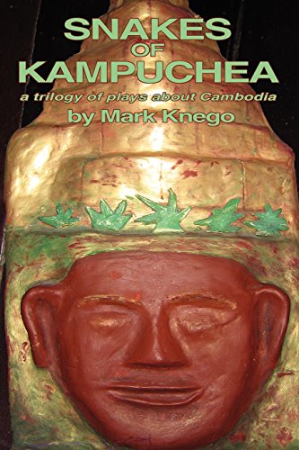 SNAKES OF KAMPUCHEA A TRILOGY - Knego, Mark