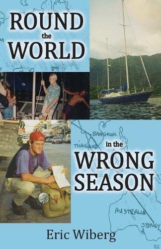 Imagen de archivo de Round the World in the Wrong Season a la venta por Revaluation Books