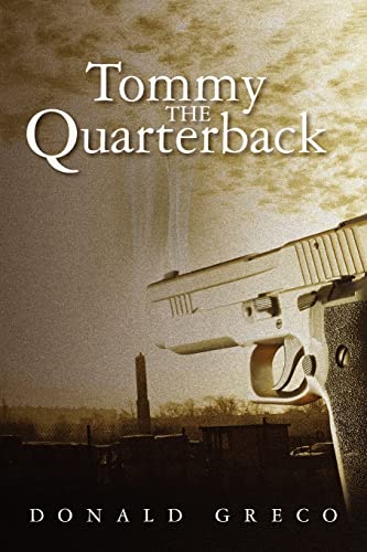 Imagen de archivo de Tommy the Quarterback [Paperback] Greco, Donald a la venta por Turtlerun Mercantile