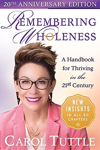 Stock image for Remembering Wholeness: A Handbook for Thriving in the 21st Century for sale by ThriftBooks-Dallas