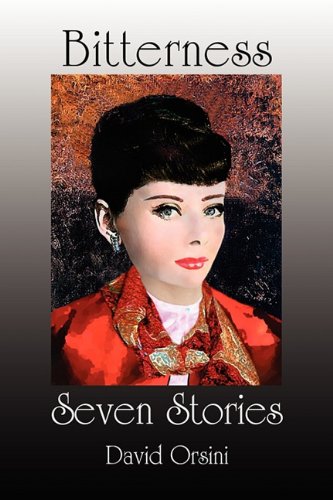 Stock image for Bitterness/Seven Stories for sale by Daedalus Books