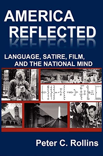 Stock image for America Reflected: Language, Satire, Film, and the National Mind for sale by HPB-Diamond