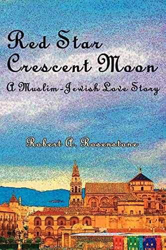 Beispielbild fr Red Star, Crescent Moon: A Muslim-Jewish Love Story zum Verkauf von ThriftBooks-Atlanta