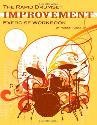 RAPID DRUMSET IMPROVEMENT EXERCISE WORKBOOK