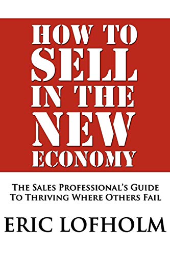 Beispielbild fr How To Sell In The New Economy zum Verkauf von Wonder Book