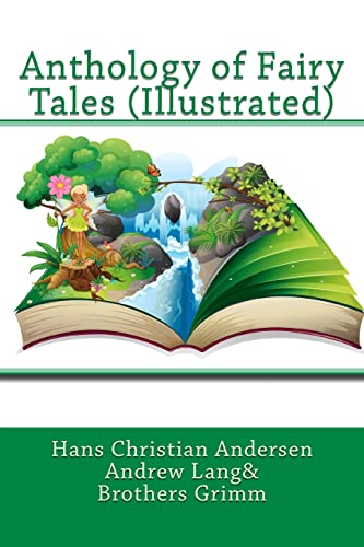 ANTHOLOGY OF FAIRY TALES (ILLU - Andersen, Hans Christian|Lang, Andrew|Grimm, Jacob Ludwig Carl
