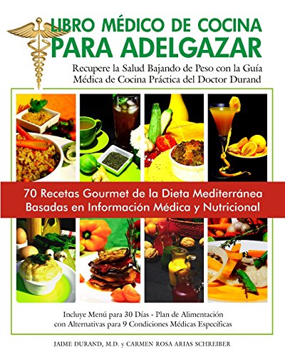 Imagen de archivo de Libro Mdico de Cocina para Adelgazar (Volume 2) (Spanish Edition) a la venta por Redux Books