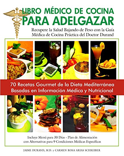 Stock image for Libro Mdico de Cocina para Adelgazar (Volume 2) (Spanish Edition) for sale by Redux Books