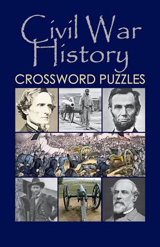 Imagen de archivo de Civil War History Crossword Puzzles (Puzzle Book) a la venta por Books Unplugged