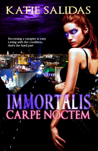 Stock image for Immortalis Carpe Noctem (Immortalis, Book 1) for sale by The Oregon Room - Well described books!