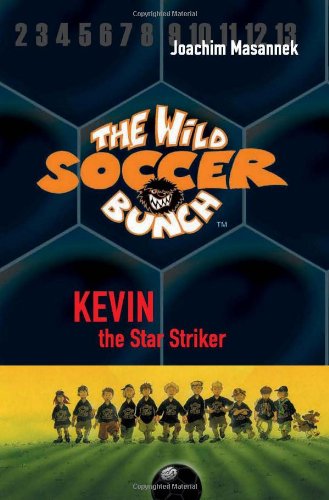 Beispielbild fr The Wild Soccer Bunch, Book 1, Kevin the Star Striker zum Verkauf von Wonder Book