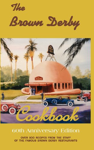 Stock image for The Brown Derby Cookbook for sale by Grandisbooks