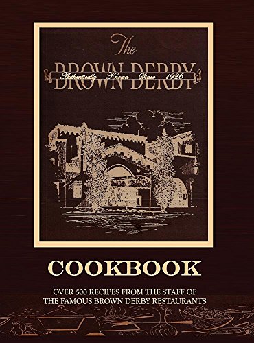 9780984426720: The Brown Derby Cookbook