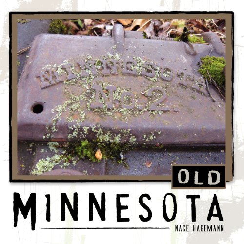 9780984428632: Old Minnesota