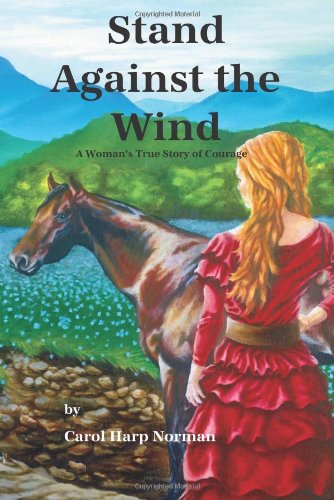 Stock image for Stand Against the Wind for sale by Half Price Books Inc.