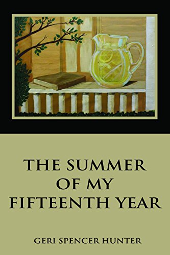 Stock image for The Summer of My Fifteenth Year for sale by Better World Books: West