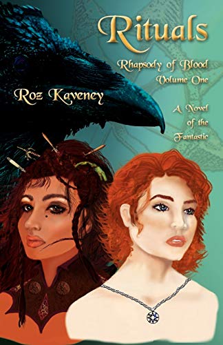Rituals - Rhapsody of Blood, Volume One (9780984436279) by Kaveney, Roz