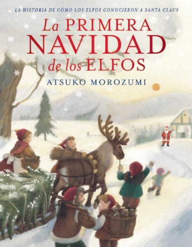 Imagen de archivo de La primera Navidad de los elfos (Spanish Edition) a la venta por HPB-Red
