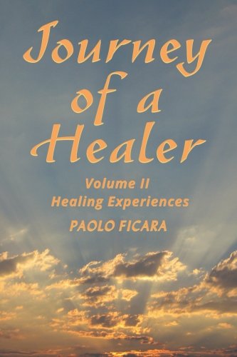 Beispielbild fr Journey of a Healer Volume II Healing Experiences zum Verkauf von Revaluation Books