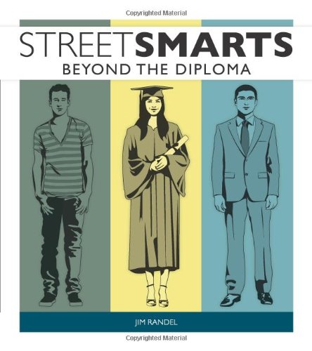 Beispielbild fr Street Smarts: Beyond the Diploma zum Verkauf von HPB-Ruby