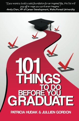 Stock image for 101 Things To Do Before You Graduate for sale by ThriftBooks-Atlanta