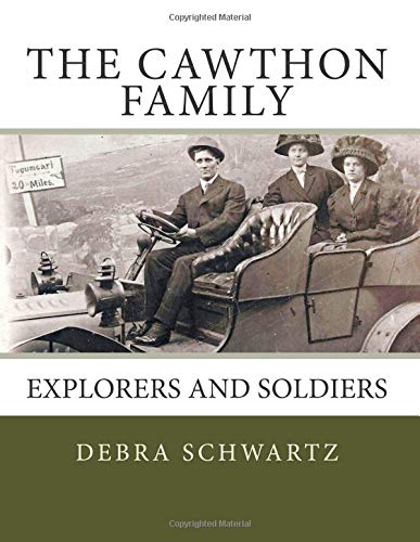 Stock image for The Cawthon Family: Explorers and Soldiers for sale by Revaluation Books