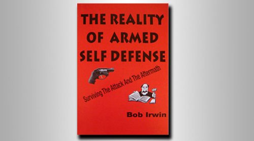 Stock image for THE REALITY OF ARMED SELF DEFENSE for sale by Hawking Books