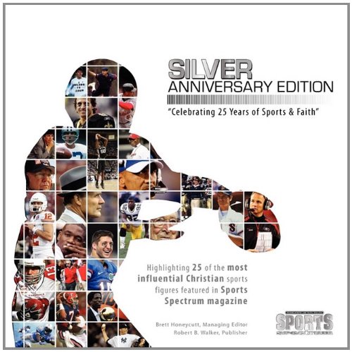 Sports Spectrum: Silver Anniversary Edition - Brett Honeycutt