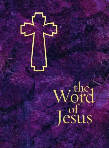 Beispielbild fr The Word of Jesus zum Verkauf von Better World Books