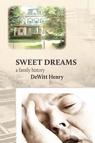 9780984472727: Sweet Dreams: A Family History