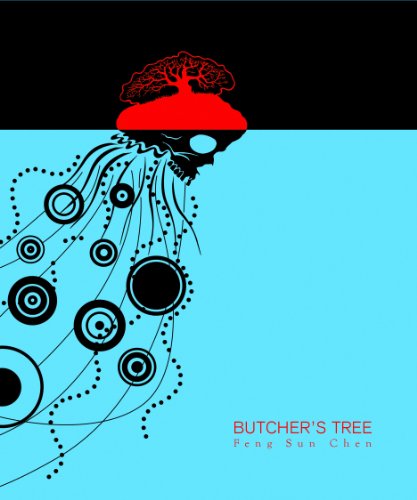 Butcher's Tree (9780984475247) by Chen, Feng Sun