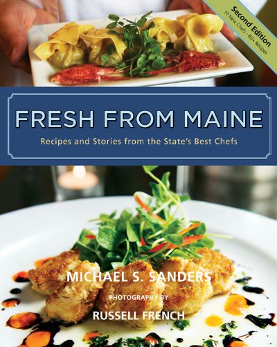 Beispielbild fr Fresh from Maine: Recipes and Stories from the State's Best Chefs zum Verkauf von Open Books