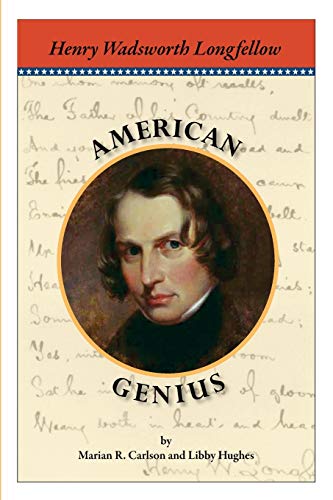 Stock image for Henry Wadsworth Longfellow: American Genius for sale by SecondSale