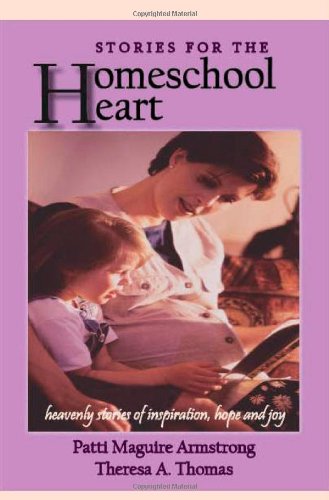 Beispielbild fr Stories for the Homeschool Heart zum Verkauf von ThriftBooks-Atlanta